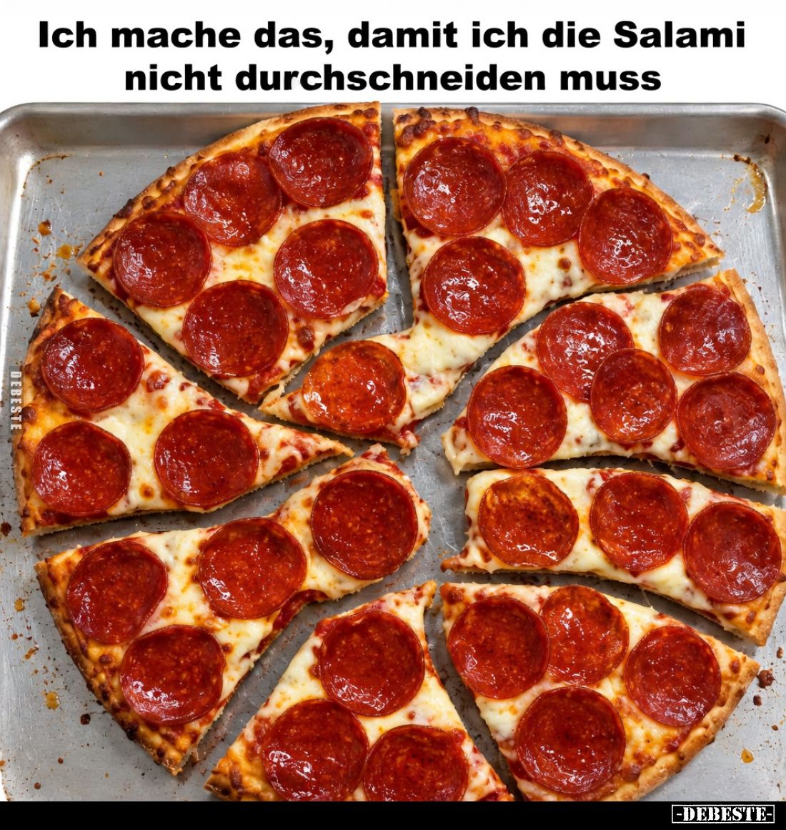 Ich mache das, damit ich die Salami nicht durchschneiden muss