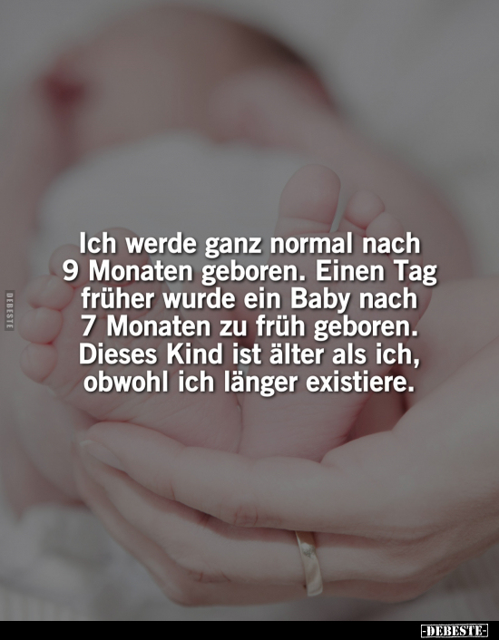 Ich werde ganz normal nach 9 Monaten geboren.. - Lustige Bilder | DEBESTE.de