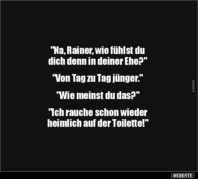 "Na, Rainer, wie fühlst du.." - Lustige Bilder | DEBESTE.de