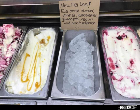 Neu bei Uns! Eis ohne Zucker.. - Lustige Bilder | DEBESTE.de