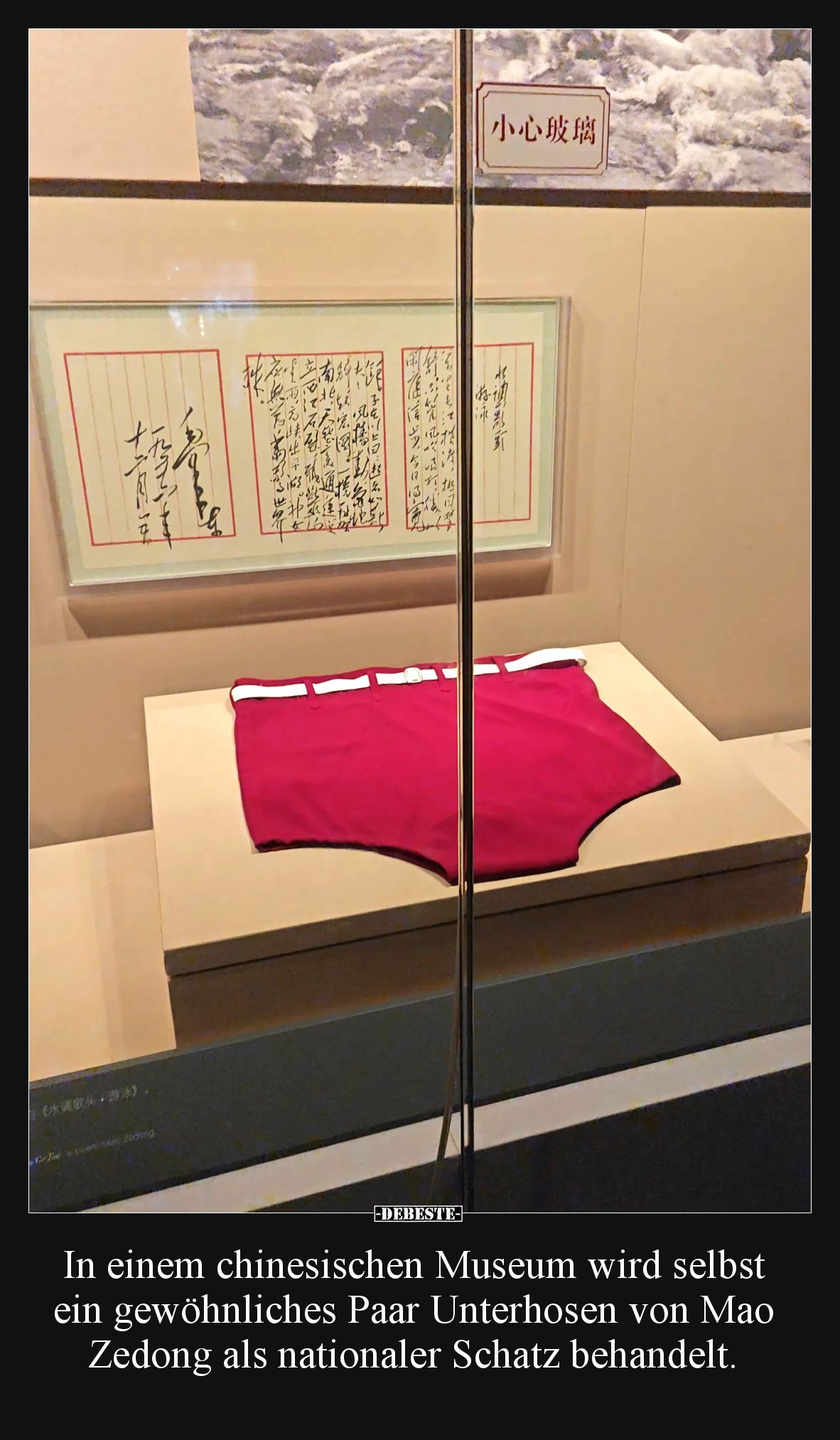 In einem chinesischen Museum wird selbst ein gewöhnliches Paar Unterhosen von Mao Zedong als nationaler Schatz behandelt.