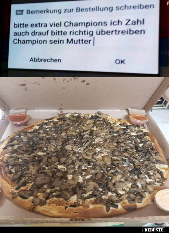 Bitte extra viel Champions ich Zahl auch drauf bitte.. - Lustige Bilder | DEBESTE.de
