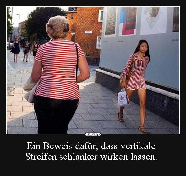 Ein Beweis dafür, dass vertikale Streifen schlanker.. - Lustige Bilder | DEBESTE.de