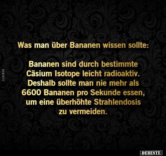 Was man über Bananen wissen sollte: Bananen sind durch.. - Lustige Bilder | DEBESTE.de