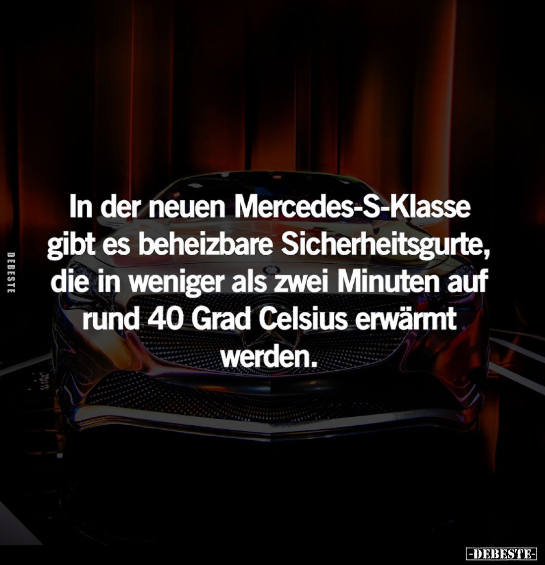 In der neuen Mercedes-S-Klasse gibt es beheizbare Sicherheitsgurte, die in weniger als zwei Minuten auf rund 40 Grad Celsius ...