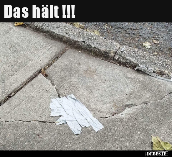 Das hält !!!..