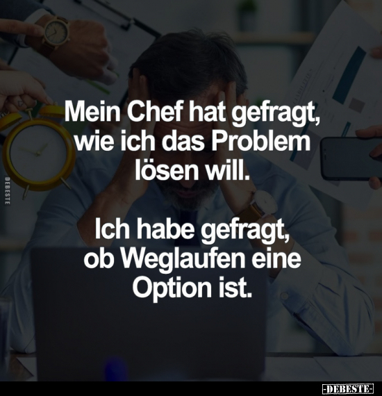 Chef, Weglaufen