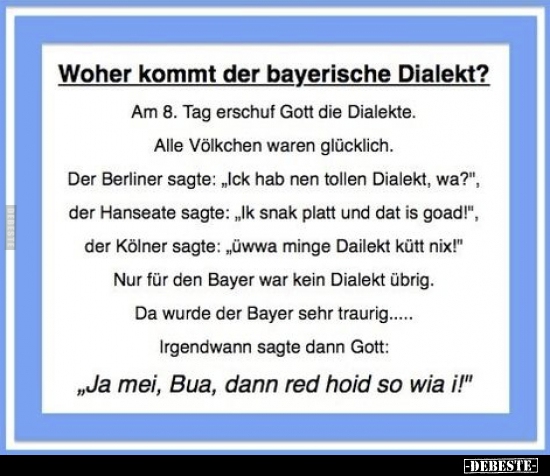 Woher kommt der bayerische Dialekt? - Lustige Bilder | DEBESTE.de
