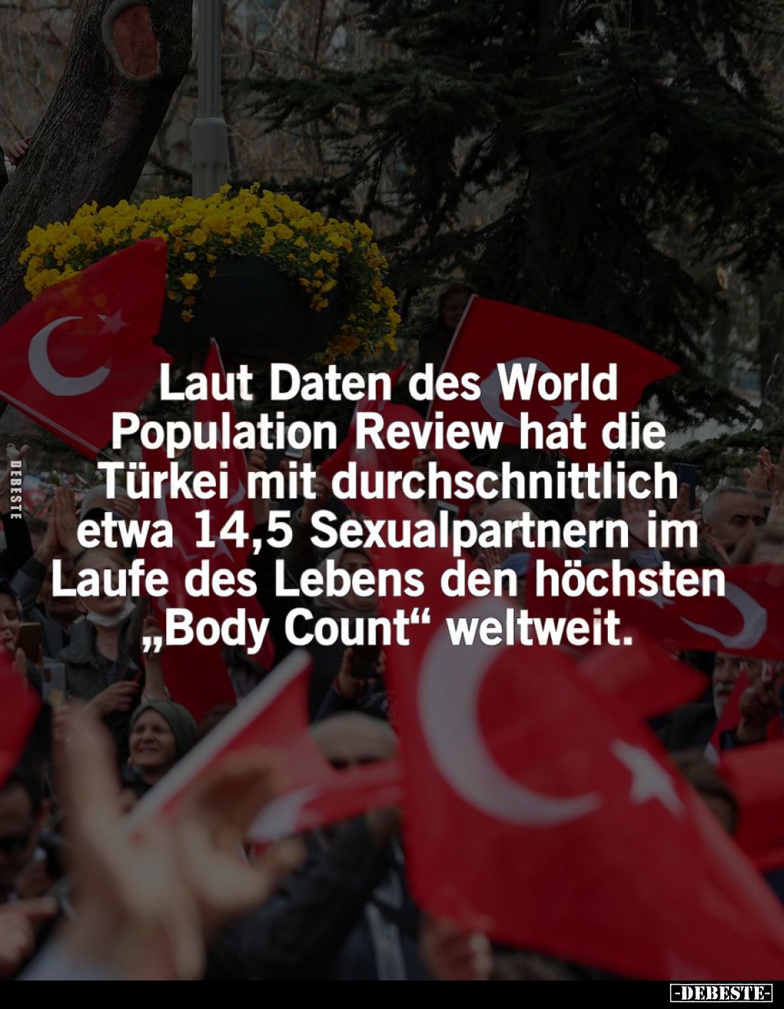 Laut Daten des World Population Review... - Lustige Bilder | DEBESTE.de