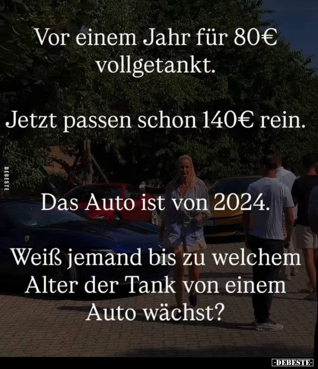 Vor einem Jahr für 80€ vollgetankt.
Jetzt passen schon 140€ rein.
Das Auto ist von 2024.
Weiß jemand bis zu welchem Alter ...