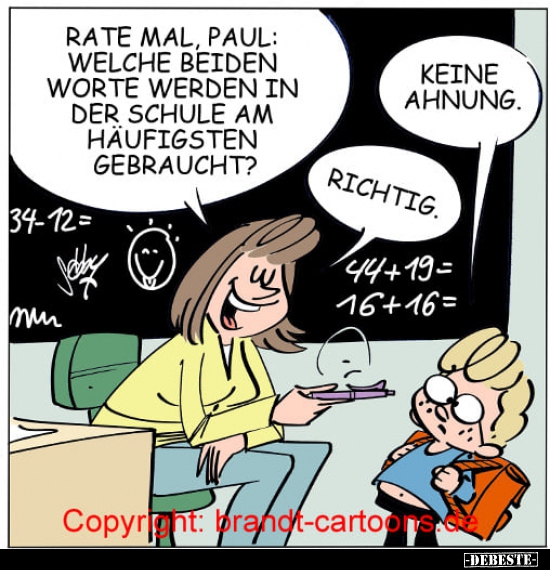 Rate mal, Paul: Welche beiden Worte werden in der Schule am.. - Lustige Bilder | DEBESTE.de