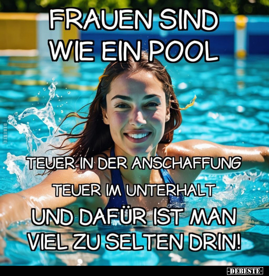 Frauen sind wie ein Pool.. - Lustige Bilder | DEBESTE.de