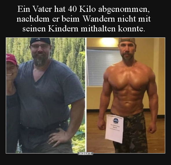 Ein Vater hat 40 Kilo abgenommen, nachdem er beim Wandern.. - Lustige Bilder | DEBESTE.de