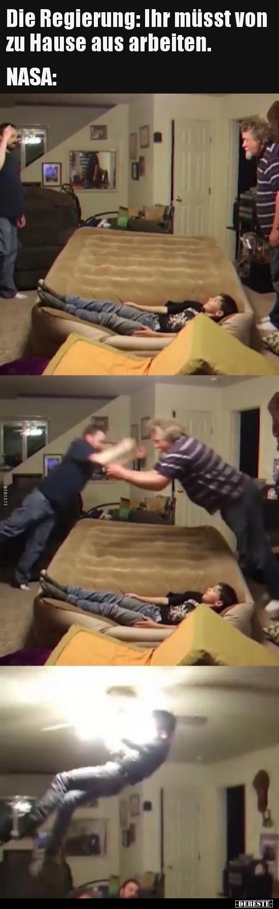 Die Regierung: Ihr müsst von zu Hause aus..
