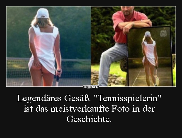 Legendäres Gesäß. "Tennisspielerin" ist das meistverkaufte.. - Lustige Bilder | DEBESTE.de