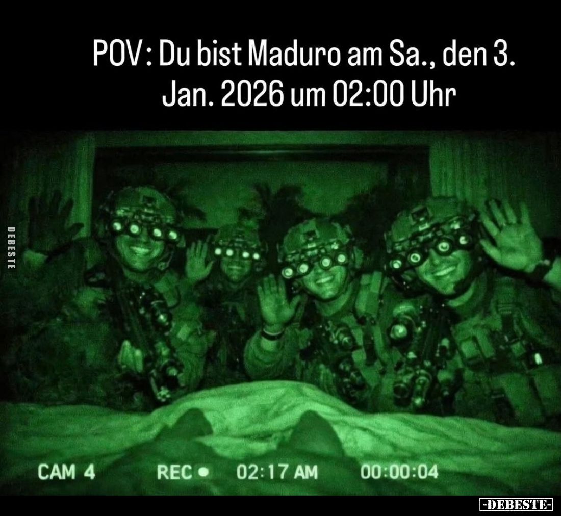 POV: Du bist Maduro am Sa., den 3. Jan. 2026 um 02:00 Uhr