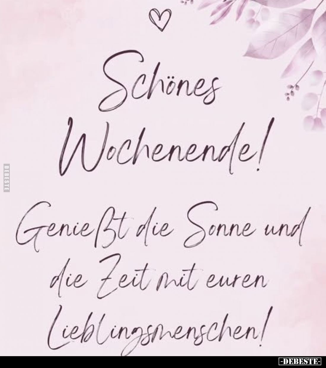 Schönes Wochenende! Genießt die Sonne und die Zeit.. - Lustige Bilder | DEBESTE.de