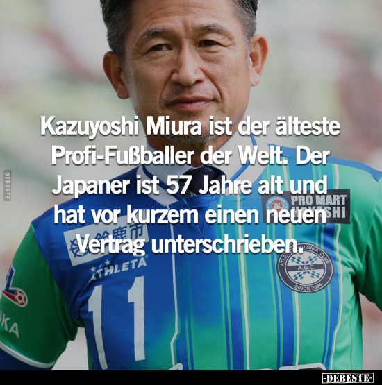 Kazuyoshi Miura ist der älteste Profi-Fußballer der Welt.. - Lustige Bilder | DEBESTE.de