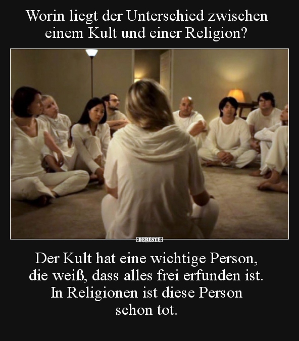 Worin liegt der Unterschied zwischen einem Kult und einer..
