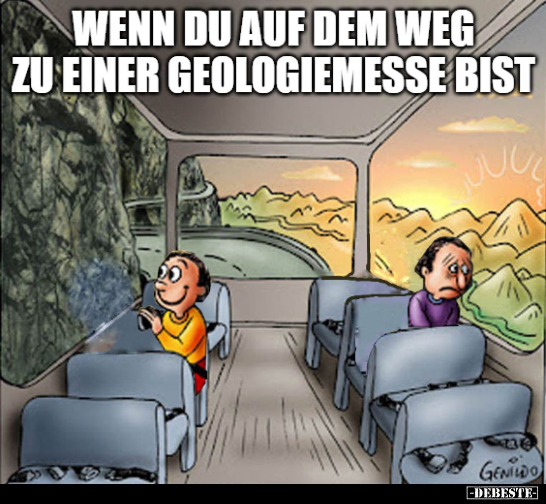Wenn du auf dem Weg zu einer Geologiemesse bist