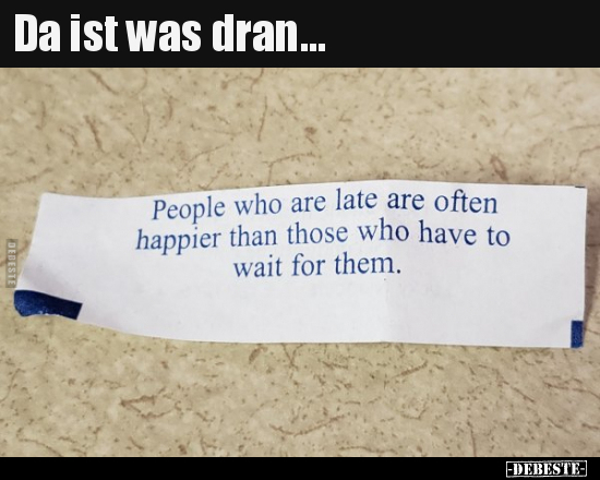 Da ist was dran...