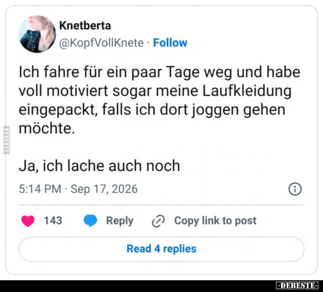 Ich fahre für ein paar Tage weg und habe voll motiviert sogar meine Laufkleidung eingepackt, falls ich dort joggen gehen möch...