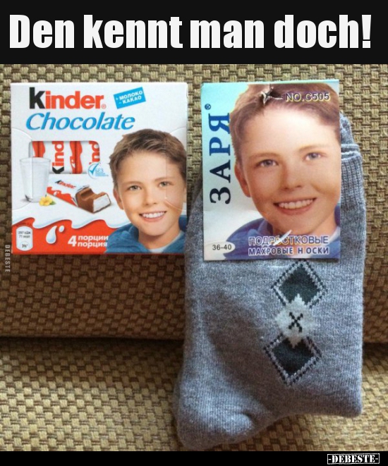 Den kennt man doch!..