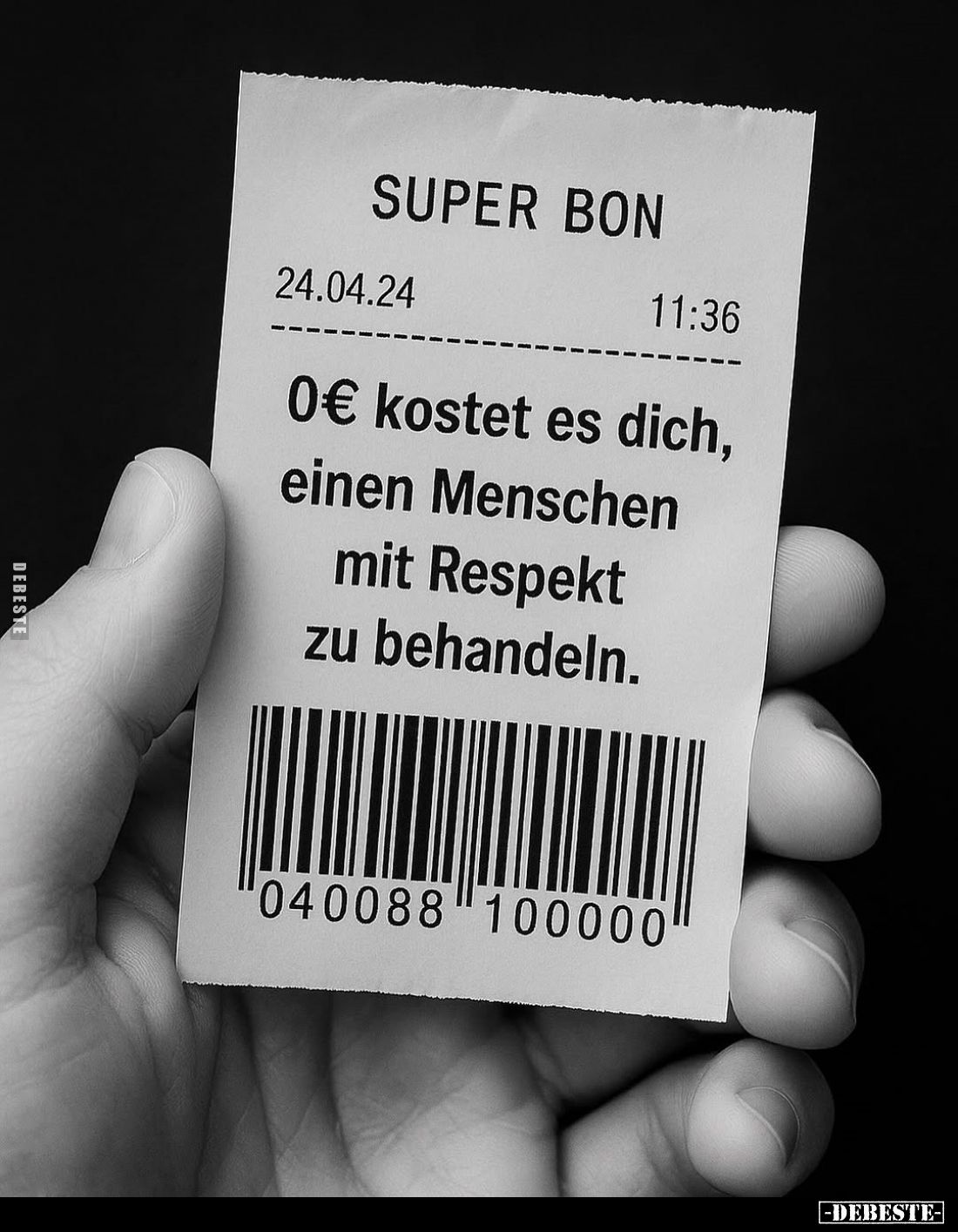 0€ kostet es dich, einen Menschen mit Respekt zu behandeln.
