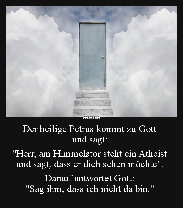 Der heilige Petrus kommt zu Gott und sagt.. - Lustige Bilder | DEBESTE.de