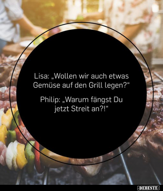 Lisa: „Wollen wir auch etwas Gemüse auf den Grill.." - Lustige Bilder | DEBESTE.de