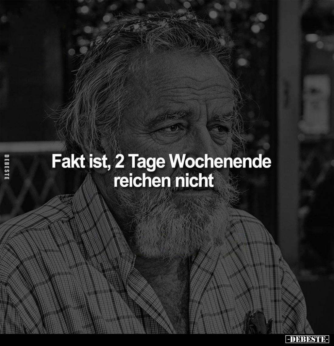 Fakt ist, 2 Tage Wochenende reichen nicht