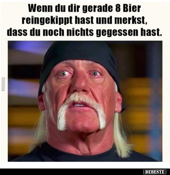 Wenn du dir gerade 8 Bier reingekippt hast und merkst.. - Lustige Bilder | DEBESTE.de