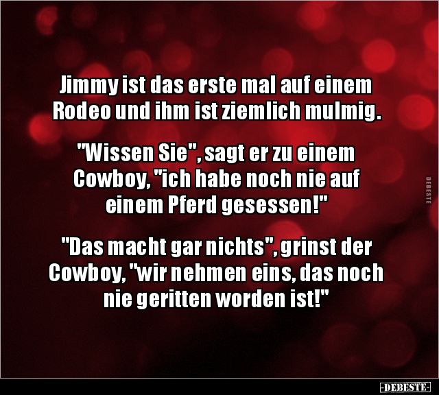 Jimmy ist das erste mal auf einem Rodeo und ihm ist.. - Lustige Bilder | DEBESTE.de