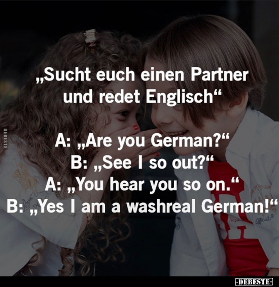 "Sucht euch einen Partner und redet Englisch".. - Lustige Bilder | DEBESTE.de