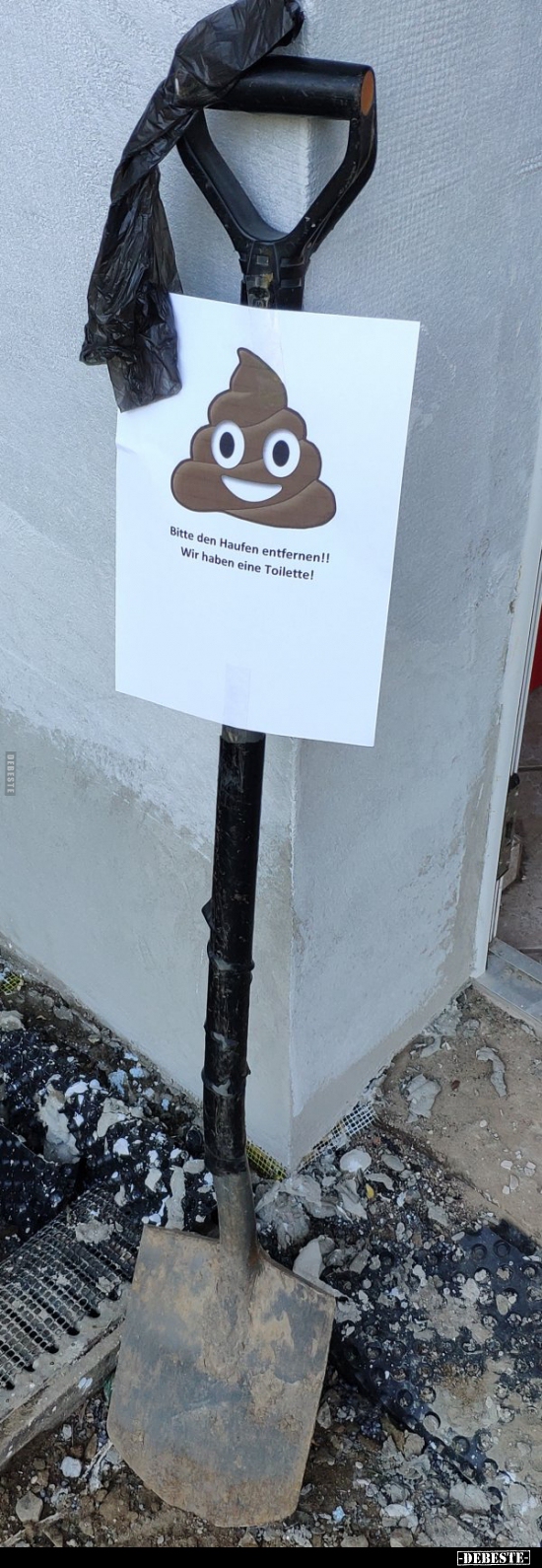 Bitte den Haufen entfernen!!!..