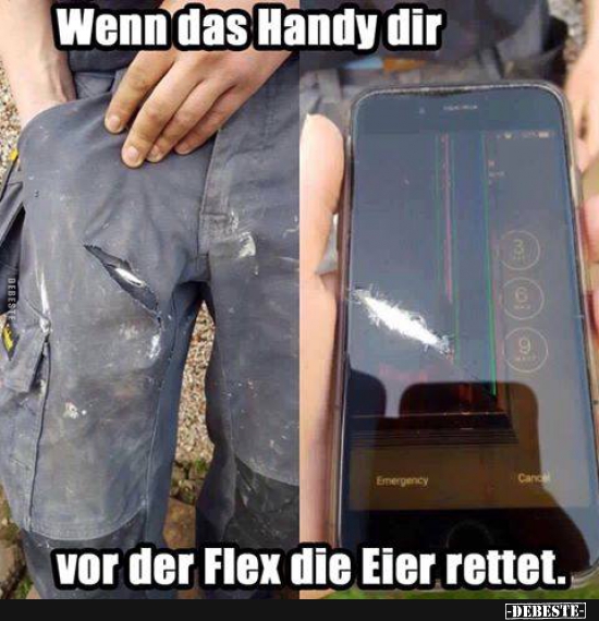 Wenn das Handy dir vor der Flex die Eier rettet.. - Lustige Bilder | DEBESTE.de