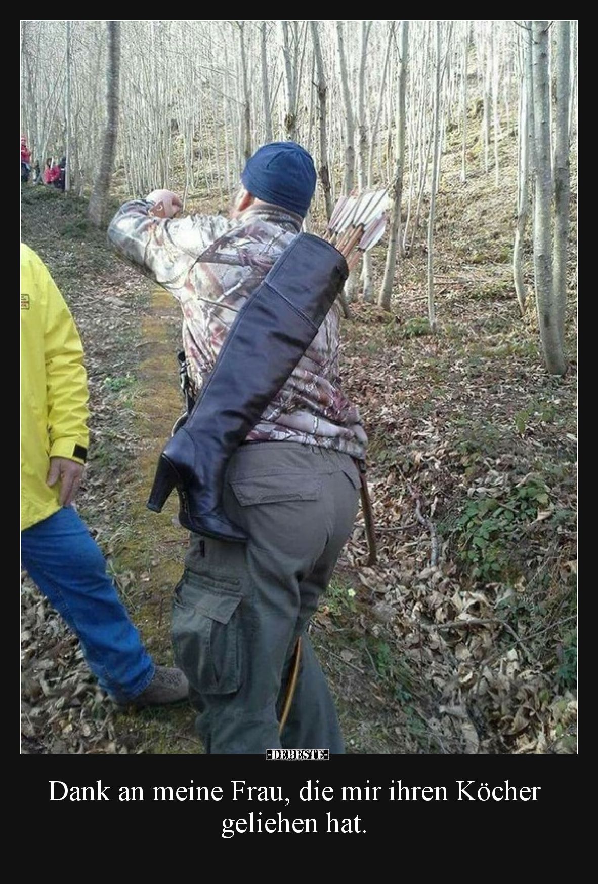 Dank an meine Frau, die mir ihren Köcher geliehen hat.