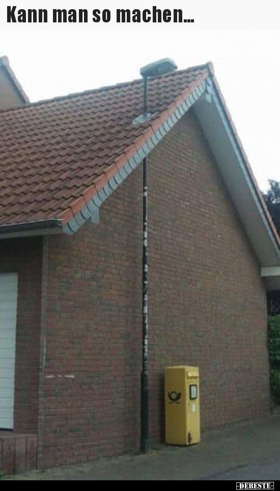 Kann man ja so machen....