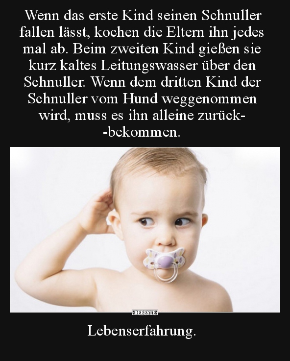 Wenn das erste Kind seinen Schnuller fallen lässt, kochen.. - Lustige Bilder | DEBESTE.de