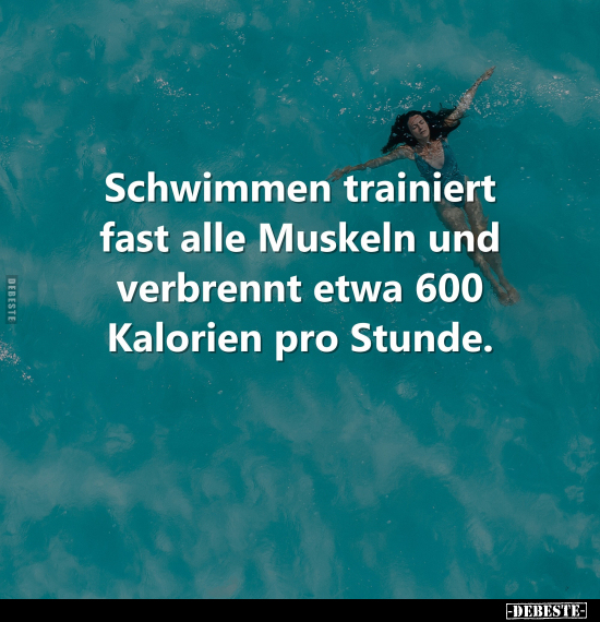 Schwimmen trainiert fast alle Muskeln und.. - Lustige Bilder | DEBESTE.de