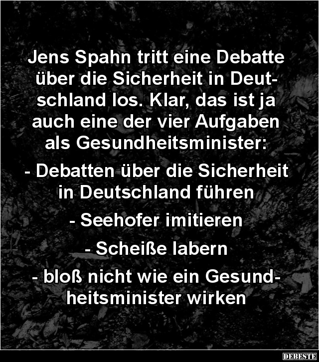Jens Spahn tritt eine Debatte  über die Sicherheit... - Lustige Bilder | DEBESTE.de