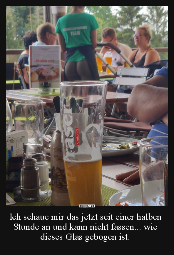 Ich schaue mir das jetzt seit einer halben Stunde an und kann nicht fassen... wie dieses Glas gebogen ist