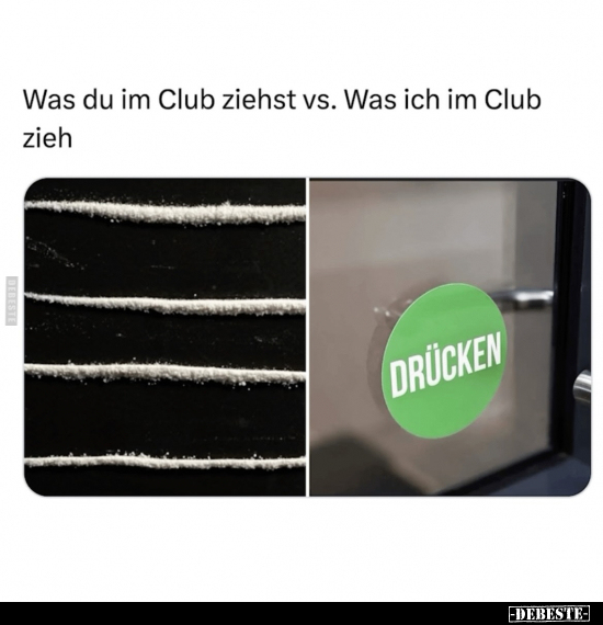 Was du im Club ziehst vs. Was ich im Club zieh.. - Lustige Bilder | DEBESTE.de