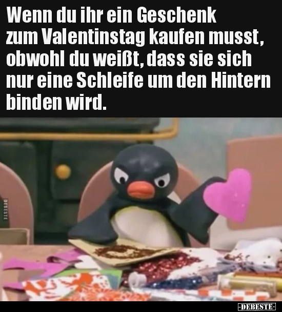 Wenn du ihr ein Geschenk zum Valentinstag kaufen musst.. - Lustige Bilder | DEBESTE.de