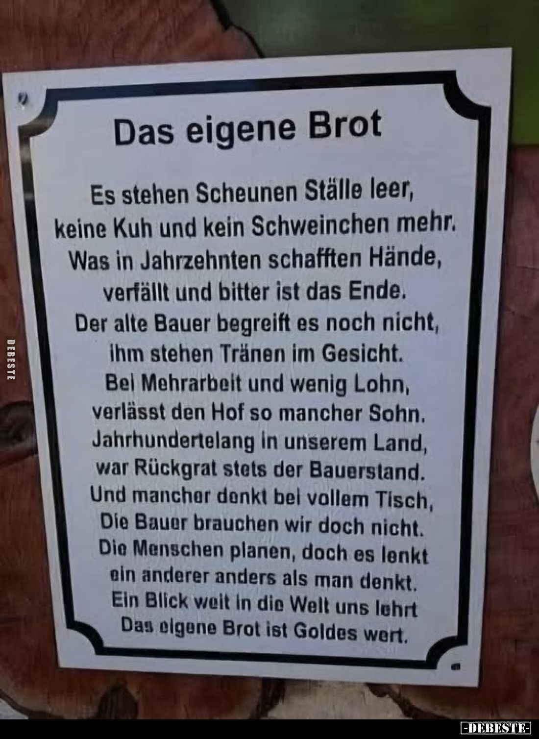 Das eigene Brot - Es stehen Scheunen Ställe leer, keine Kuh.. - Lustige Bilder | DEBESTE.de