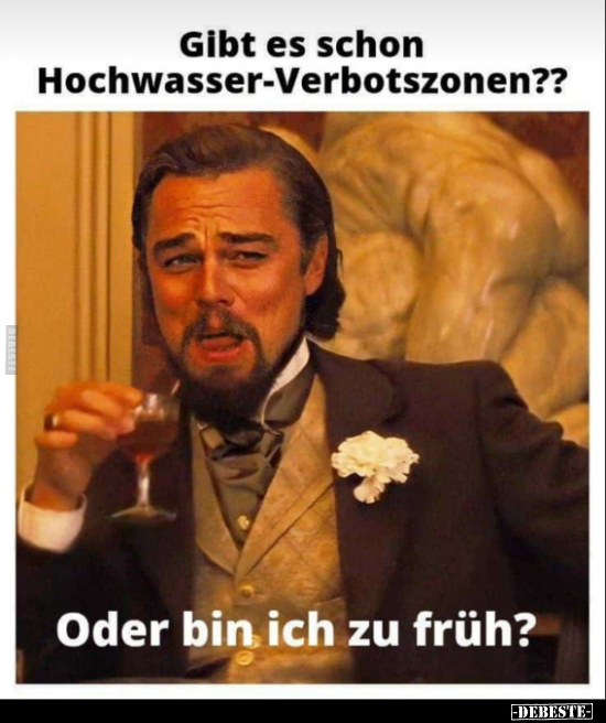 Gibt es schon Hochwasser-Verbotszonen??.. - Lustige Bilder | DEBESTE.de