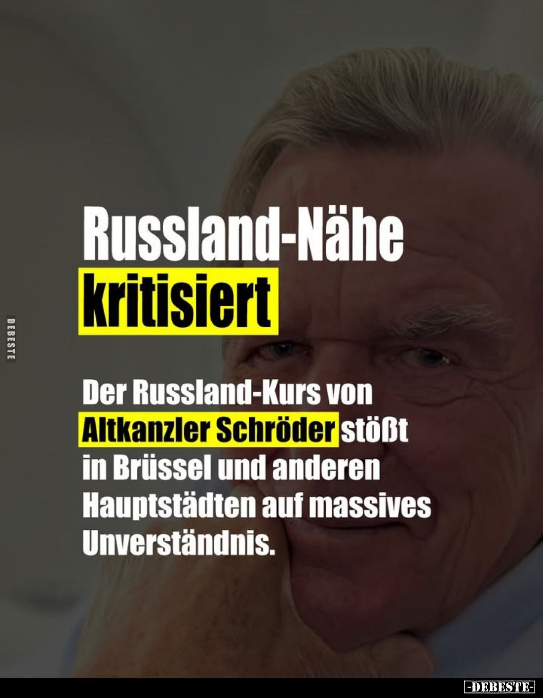 Russland-Nähe
kritisiert.
Der Russland-Kurs von Altkanzler Schröder stößt in Brüssel und anderen Hauptstädten auf massives ...