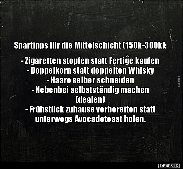 Spartipps für die Mittelschicht (150k-300k).. - Lustige Bilder | DEBESTE.de