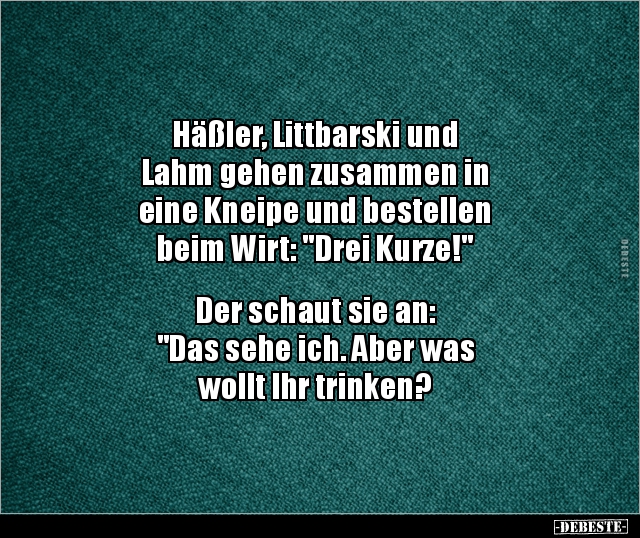 Häßler, Littbarski und Lahm gehen zusammen in eine.. - Lustige Bilder | DEBESTE.de
