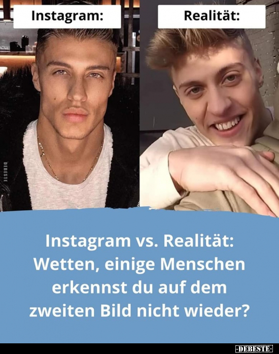 Instagram vs. Realität: Wetten, einige Menschen erkennst du.. - Lustige Bilder | DEBESTE.de